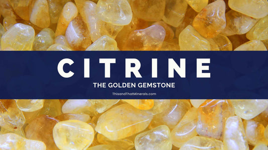 Citrine: The Golden Gemstone