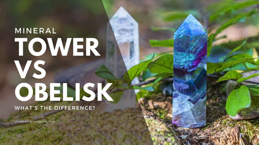 Mineral Tower versus Obelisk: What is the Difference?